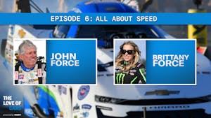 All About Speed with John Force & Brittany Force | The Love of Cars