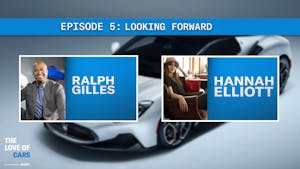Looking Forward | The Love of Cars – S2E5