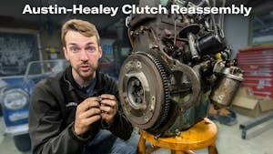 Austin-Healey clutch reassembly | Kyle’s Garage – Episode 16