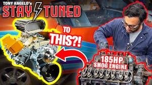 Building A Blown Pontiac Firebird Killer From A 185HP Smog Engine Assembly —Tony Angelo’s Stay Tuned
