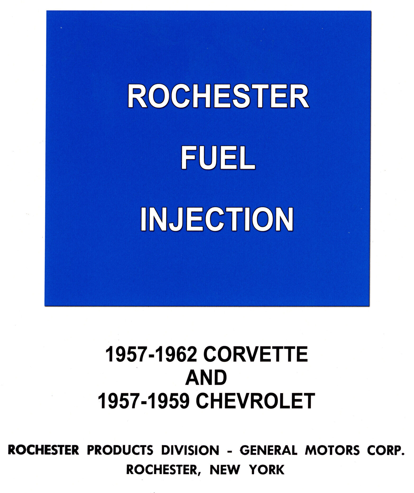 Rochester Ramjet fuel injection altered the automotive landscape in